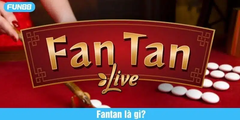 Fantan là trò chơi nổi tiếng tại Trung Quốc