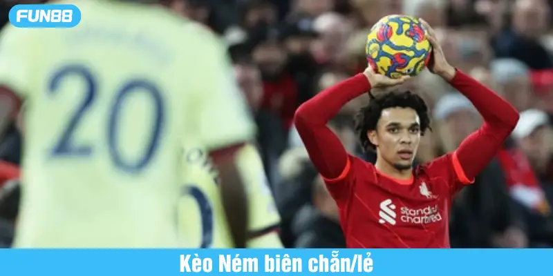 kèo ném biên chẵn lẻ
