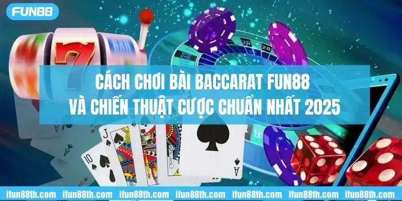 bài baccarat fun88