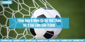 tổng hợp mẹo cá độ bóng đá