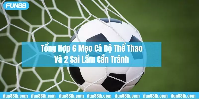 tổng hợp mẹo cá độ bóng đá